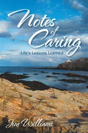 Notes of Caring de Jim Williams