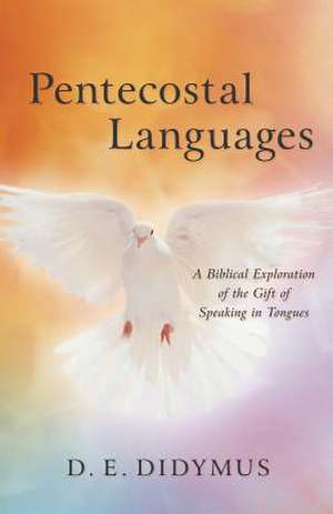 Pentecostal Languages de D. E. Didymus