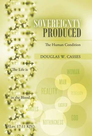 Sovereignty Produced de Douglas W. Casses