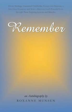 Remember de Roxanne Munsen