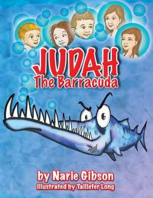 Judah the Barracuda de Narie Gibson