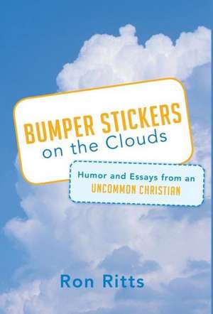 Bumper Stickers on the Clouds de Ron Ritts