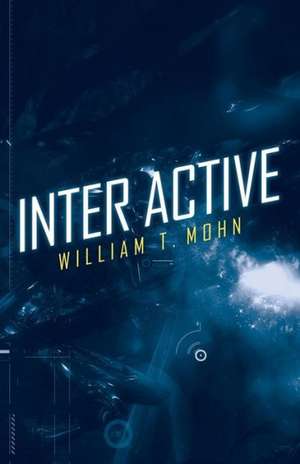 Inter Active de William T. Mohn