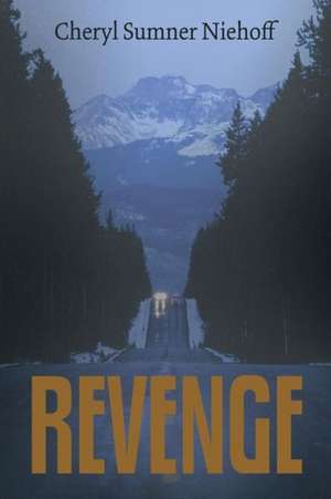 Revenge de Cheryl Sumner Niehoff