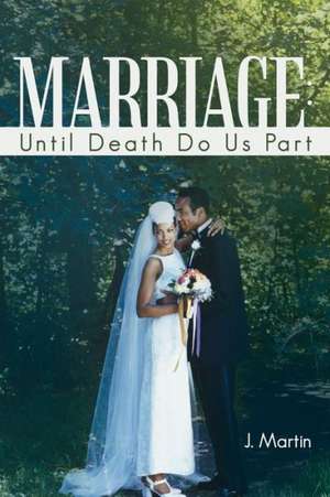 Marriage de J. Martin