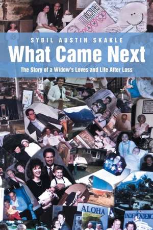 What Came Next de Sybil Austin Skakle