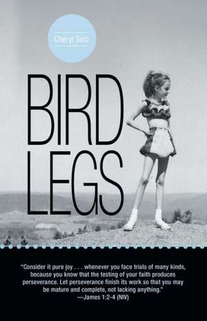 Bird Legs de Cheryl Sinz