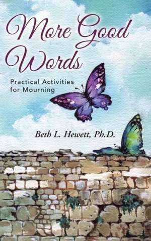 More Good Words de Ph. D. Beth L. Hewett