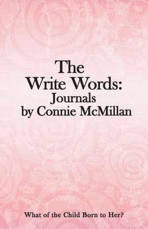 The Write Words de Connie Hayes McMillan