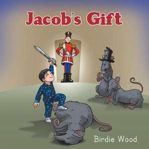 Jacob's Gift de Birdie Wood