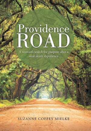 Providence Road de Suzanne Coffey Mielke