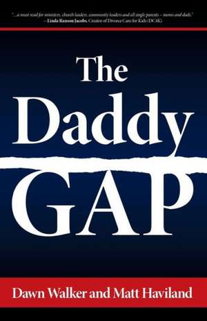 The Daddy Gap de Dawn Walker