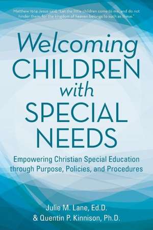 Welcoming Children with Special Needs de Ed D. Julie M. Lane