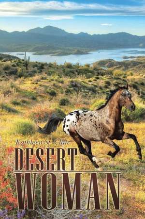 Desert Woman de Kathleen St Clair