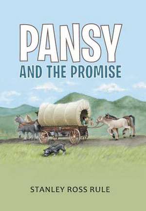 Pansy and the Promise de Stanley Ross Rule