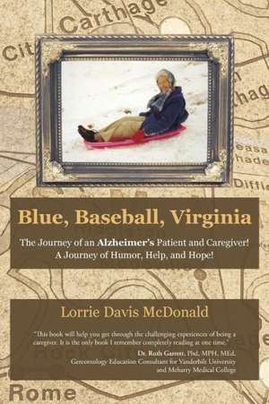 Blue, Baseball, Virginia de Lorrie Davis McDonald