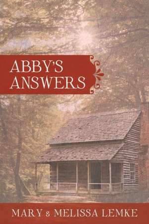 Abby's Answers de Mary &. Melissa Lemke