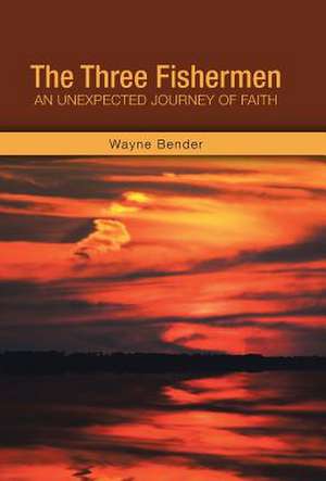 The Three Fishermen de Wayne Bender