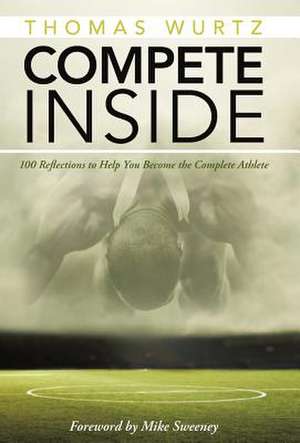 Compete Inside de Thomas Wurtz