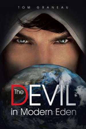 The Devil in Modern Eden de Tom Graneau