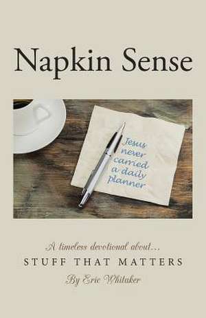 Napkin Sense de Eric Whitaker