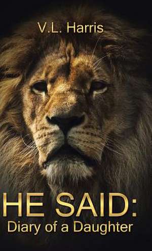 He Said de V. L. Harris
