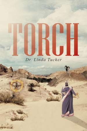 Torch de Dr Linda Tucker