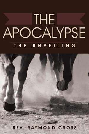 The Apocalypse de Raymond Cross