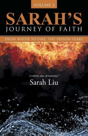 Sarah's Journey of Faith, Volume 2 de Sarah Lui