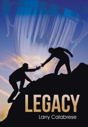 Legacy de Larry Calabrese