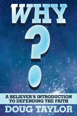 Why? de Doug Taylor