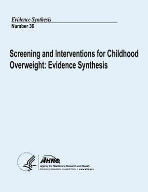 Screening and Interventions for Childhood Overweight de U. S. Department of Heal Human Services