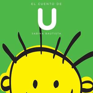 El Cuento de U de Sabina Bautista