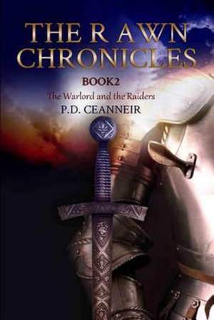 The Rawn Chronicles Book Two de P. D. Ceanneir