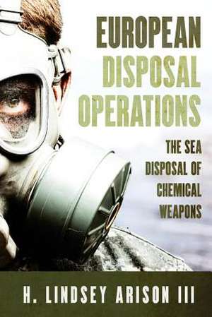 European Disposal Operations de H. Arison III Lindsey