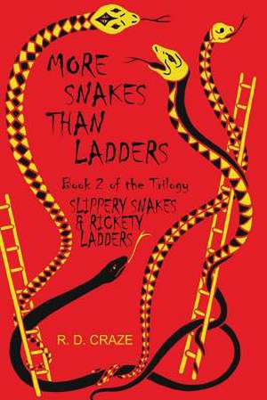 More Snakes Than Ladders de R. D. Craze