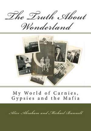 The Truth about Wonderland de Alice Abraham