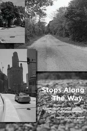 Stops Along the Way de Rachel Durchslag