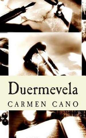 Duermevela de Carmen Cano