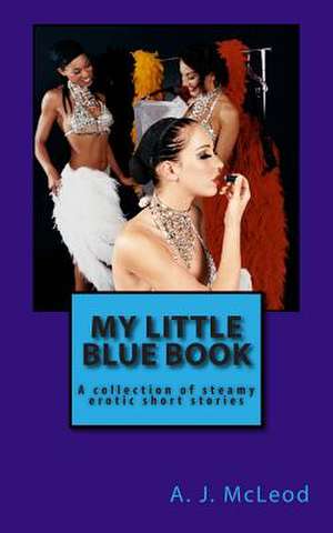 My Little Blue Book de A. J. McLeod