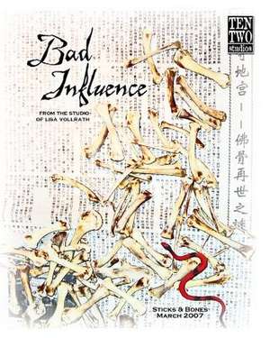 Bad Influence March 2007 de Lisa Vollrath