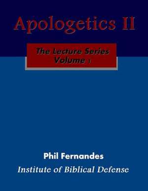 Apologetics II de Phil Fernandes