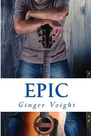 Epic de Ginger Voight