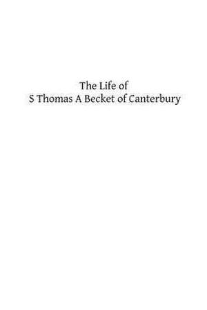 The Life of S Thomas a Becket of Canterbury de Mrs Hope