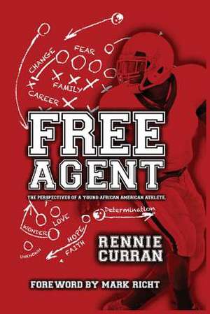 Free Agent de Rennie Curran