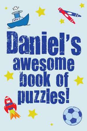 Daniel's Awesome Book of Puzzles! de Clarity Media