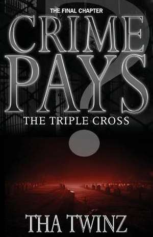 Crime Pays? III de Tha Twinz