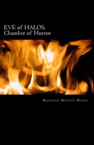 Eve of Halos de Maureen Murphy Weber