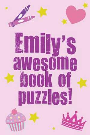 Emily's Awesome Book of Puzzles de Clarity Media