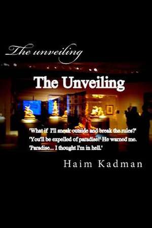 The Unveiling de MR Haim Kadman